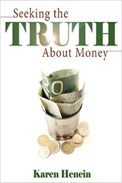 Seeking the Truth About Money